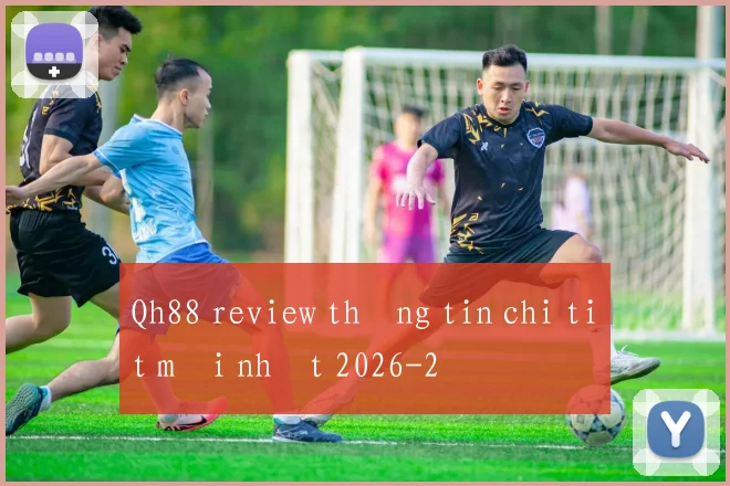 Qh88 review thông tin chi tiết mới nhất 2026